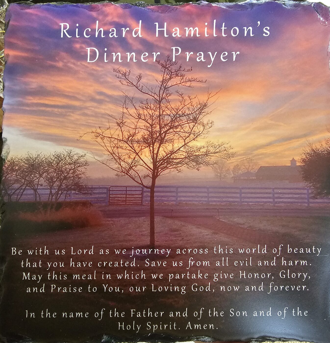 A slate printed with Richard Hamilton's Dinner Prayer